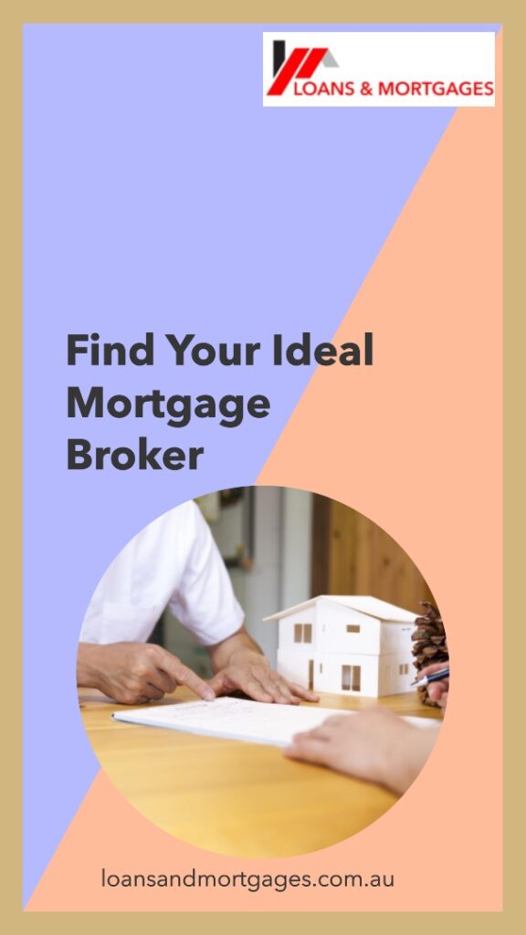 Find Your Ideal Mortgage Broker